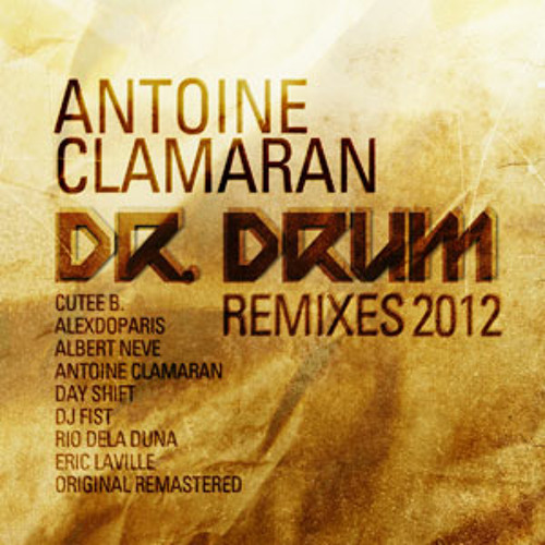 Antoine Clamaran - "Dr Drum" (Original Remastered)