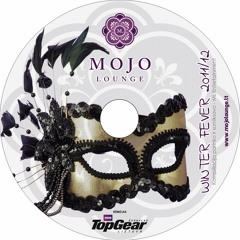 Mojo Lounge-Winter Fever (Mixed by ML Entertainment)