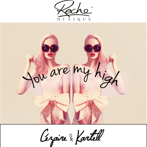 Demon - You Are My High (Cézaire Remix)