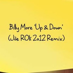 Billy More - "Up & Down" (Jòe ROk 2o12 Remix)