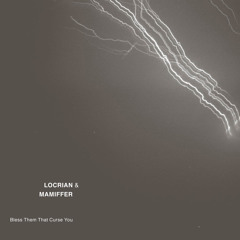 Mamiffer & Locrian "Corpus Luteum"