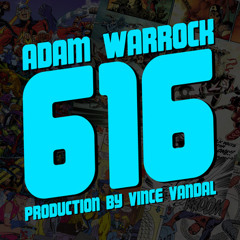 Adam WarRock - "616" [Radio Edit]