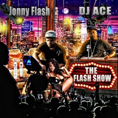 "I Can Tell" - Jonny Flash feat. TriggaMel &amp; Kirq - The Flash Show: Lights, Camera, Action