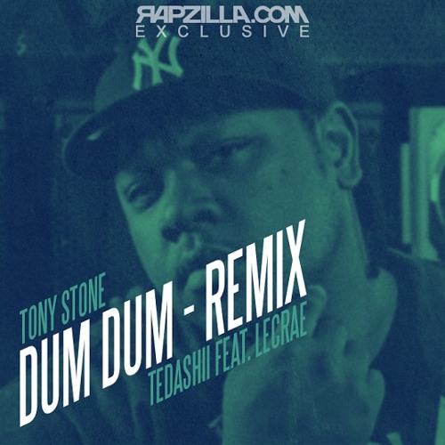 Tedashii - Dum Dum (Tony Stone Remix) (feat. Lecrae)