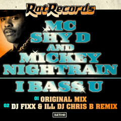 MC Shy D - I Bass U (DJ Fixx and ILL DJ Chris B Remix)