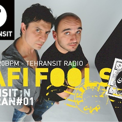 Dafi Fools - "Transit in Tehran" Mix session #1 ON AIR from 120bpm Tehransit Radio www.tehransit.com