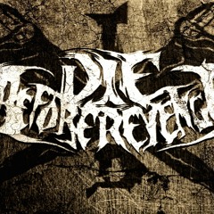 Die Before Revenge  - Stand For Defend