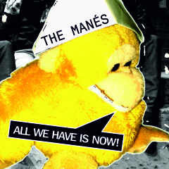 THE MANÉS - Respect The Pizza!