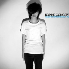 Korine Conception - Glow In Transparancy Aurora
