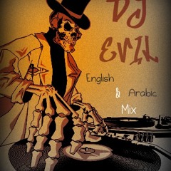 English and Arabic Non Stop Music By DJ EVIL