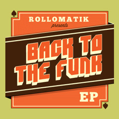 Rollomatik - Come Baby