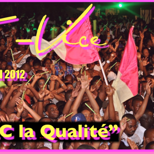 T-Vice "Cec La Qualite" Kanaval 2012!