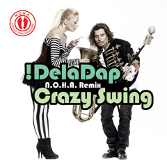 DelaDap - Crazy Swing ( Philip N.O.H.A. Remix )
