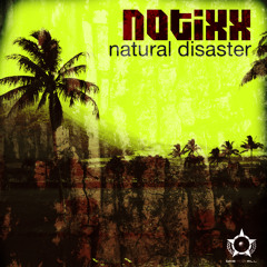 Notixx - Natural Disaster (Sample)