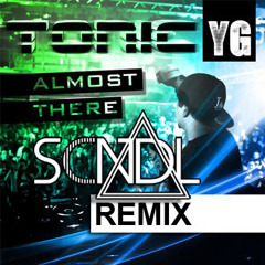 Almost There (SCNDL Remix) - TON!C [OUT ON BEATPORT NOW]