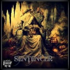 Sentencer - Elevate for Extinction