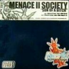[B1] Menace II Society - Son Of A Bitch (Original Mix)