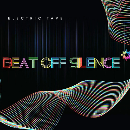 Beat of Silence - I'm Fine (album Electric Tape)