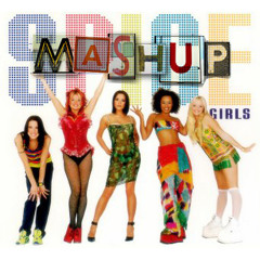 Spice Girls - Wannabe (Mashup)
