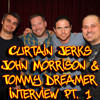 Curtain Jerks Podcast 045 -- John Hennigan and Tommy Dreamer Prt. 1