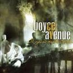 Boyce Avenue - We found Love