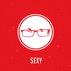 Sexy