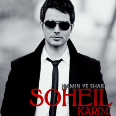 Soheil Karimi - Hamin Ye Shab
