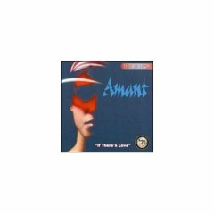 Amant - if there's love 12inch