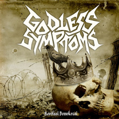 Godless Symptoms - Beraksi Lewat Distorsi