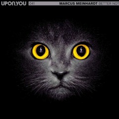 Marcus Meinhardt feat Fabian Reichelt+Better Dont - UY Records