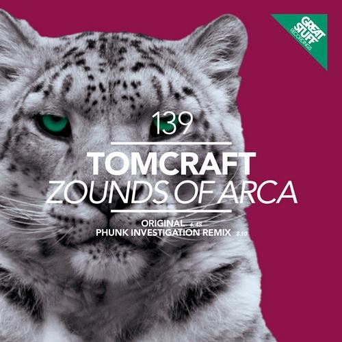 Tomcraft - Zounds of Arca (Phunk Investigation Remix) [Great Stuff]