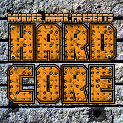 Murder Mark presents Hardcore