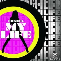 Chanel - My Life (House Jackerz Mix)