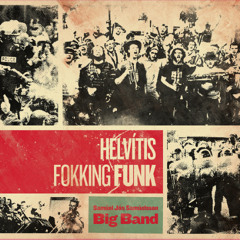 Helvítis Fokking Funk (2010) - Samúel Jón Samúelsson Big Band