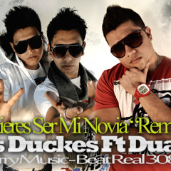 Quieres ser mi Novia - Los Duckes Feat Dual C (Pro By 3.0.8. The Real Beat Jerry Music)