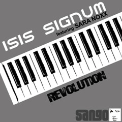 Isis Signum feat. Sara Noxx: Revolution (EDEN remix)