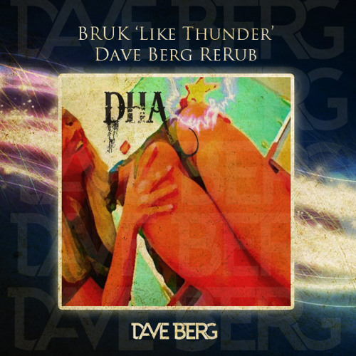 BRUK "Like Thunder" (Dave Berg Re-Bump)