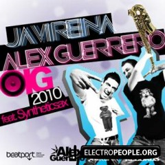 Javi Reina, Alex Guerrero, Syntheticsax - Oig 2011 (Dj V1t & Ramis remix radio edit)