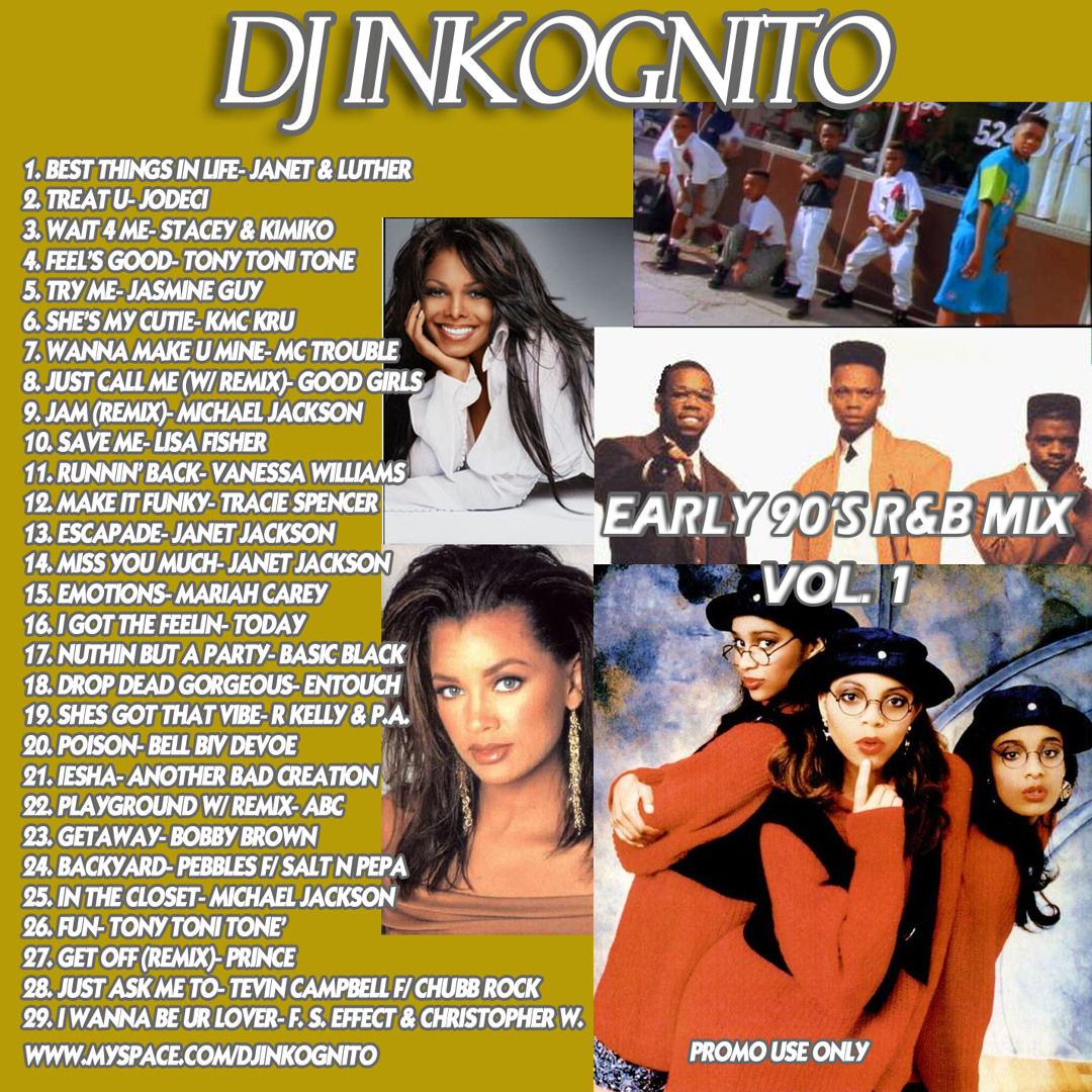 Stream Early 90s RNB Mix 1 by DJ Inkognito | Listen online for free on ...