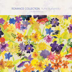 Yuhki kuramoto Romance Collection 10th anniversary-2007