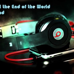 Party 'Til The End Of The World - [Random Mix]