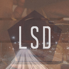 LSD ft. Brandun DeShay & Rai Knight