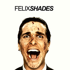 FELIX - Shades