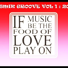 COSMIK GROOVE VOL1. 2012