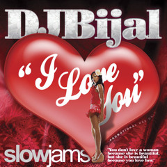 DJ BIJAL - I Love You Mixtape