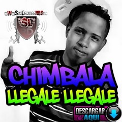 Chimbala - Llegale