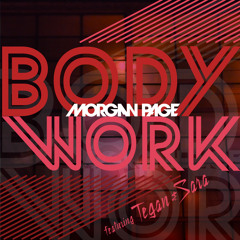 Morgan Page feat. Tegan and Sara - Body Work (Album Mix)