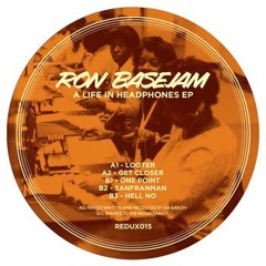 Ron Basejam - Get Closer
