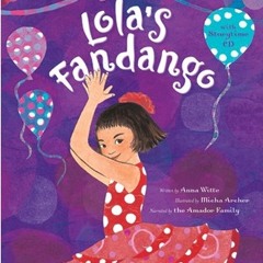 Lolas Fandango (English) narrated by the Amador Family