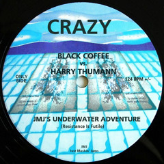 Black Coffee vs. Harry Thumann - Crazy - JMJ's Underwater Adventure